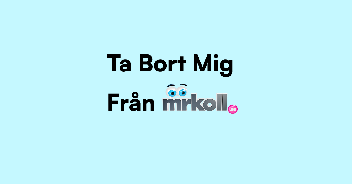 Ta Bort Mig Från MrKoll